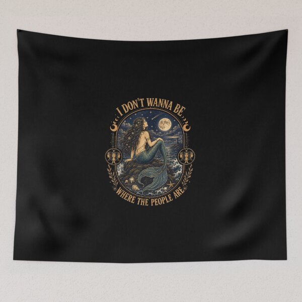 Item preview, I Don't Wanna Be Where The People are Gothic Mermaid designed and sold by MatherFisher.