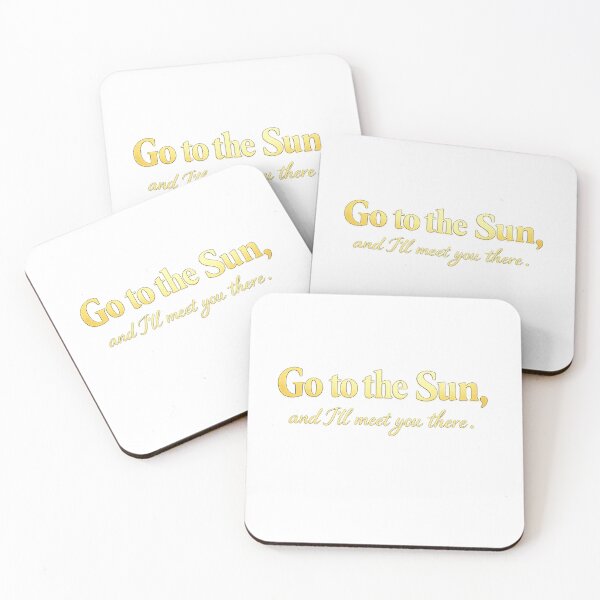 Item preview, Go to the Sun, and I'll meet you there designed and sold by zevolix.
