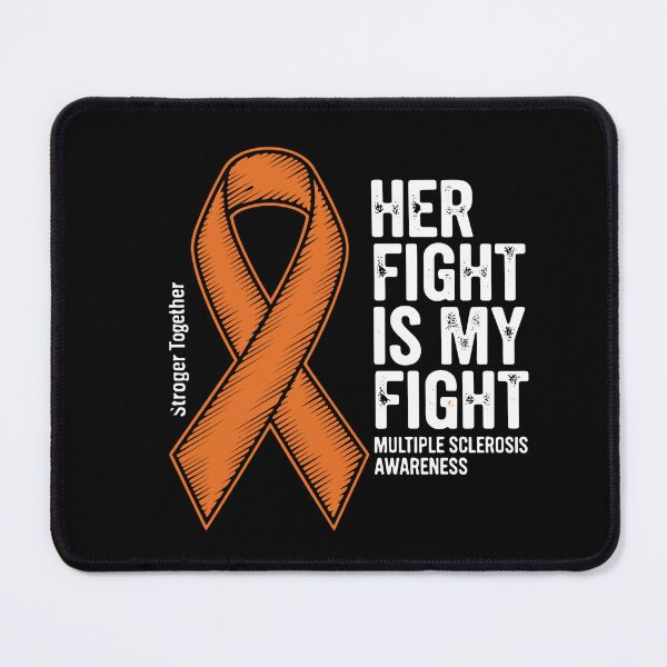 Item preview, Her Fight Is My Fight Multiple Sclerosis Awareness MS Warrior Support designed and sold by SofiBlair.