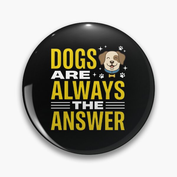 Item preview, Dogs Are Always The Answer Cartoon Dog Design designed and sold by SoyLamderma.