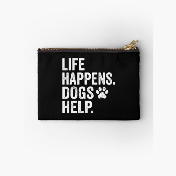Item preview, Life Happens Dogs Help Paw Print designed and sold by SoyLamderma.