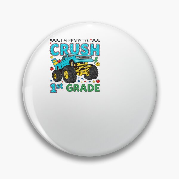 Item preview, I'm Ready To Crush 1st Grade Monster Truck Boys designed and sold by KroghDs.