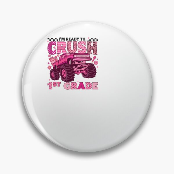 Item preview, Ready To Crush 1st Grade Pink Monster Truck Girls designed and sold by KroghDs.