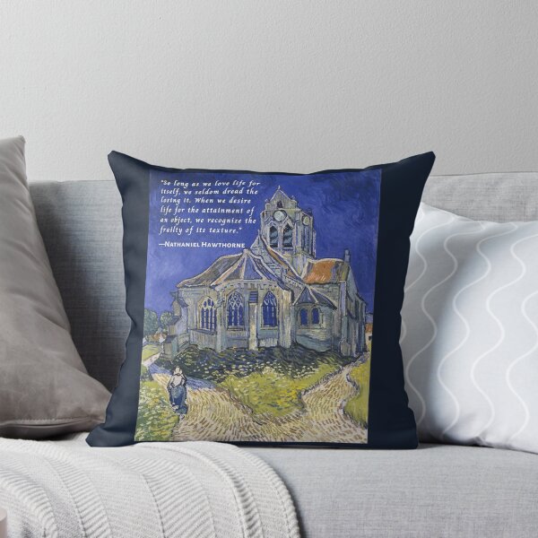Item preview, Hawthorne quote: So long as we love life for itself, we seldom dread the losing it. When we desire life for the attainment of an object, we recognize the frailty of its texture. designed and sold by artbleed.