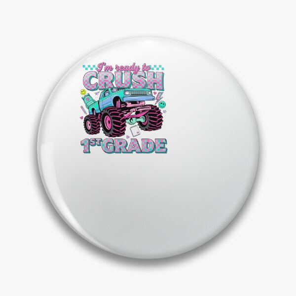 Item preview, Ready To Crush 1st Grade Monster Truck Girls First Day designed and sold by KroghDs.
