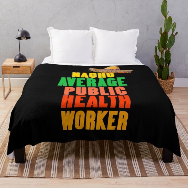 Item preview, Nacho Average Public Health Worker designed and sold by TheEndDesign.