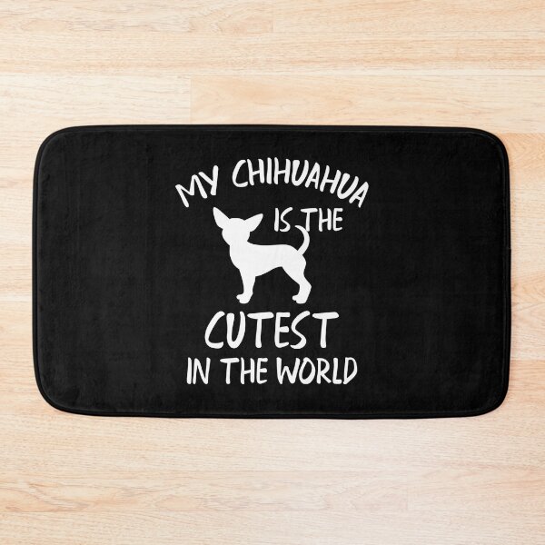 Item preview, My Chihuahua Is The Cutest In The World Dog Pet designed and sold by SoyLamderma.