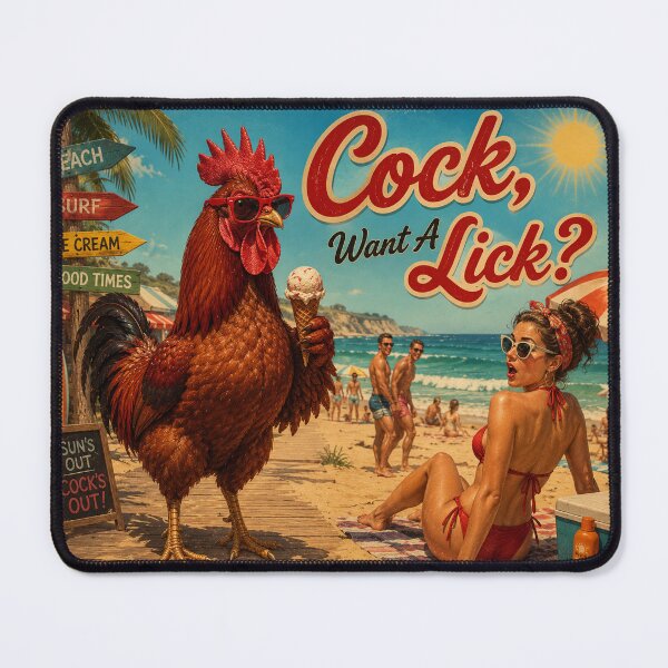 Item preview, Cock, Want A Lick? designed and sold by SnafflesShop.