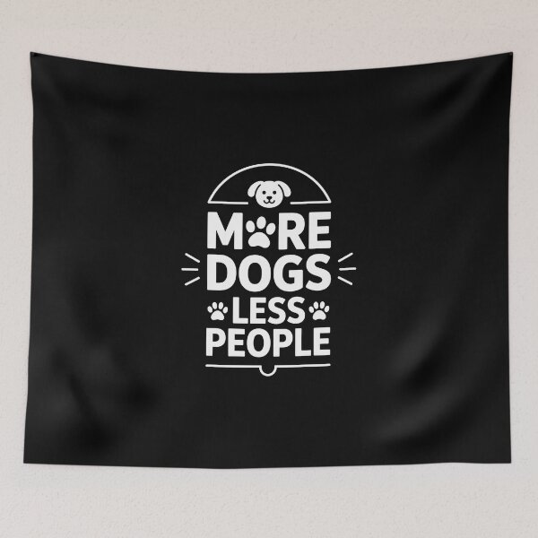 Item preview, More Dogs Less People Funny Dog Lover Graphic Art designed and sold by SoyLamderma.