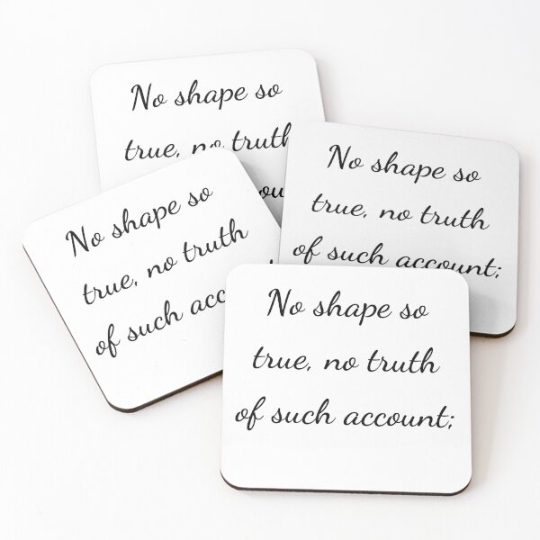 Item preview, “No shape so true, no truth of such account;” - handwriting black designed and sold by ariksworld.