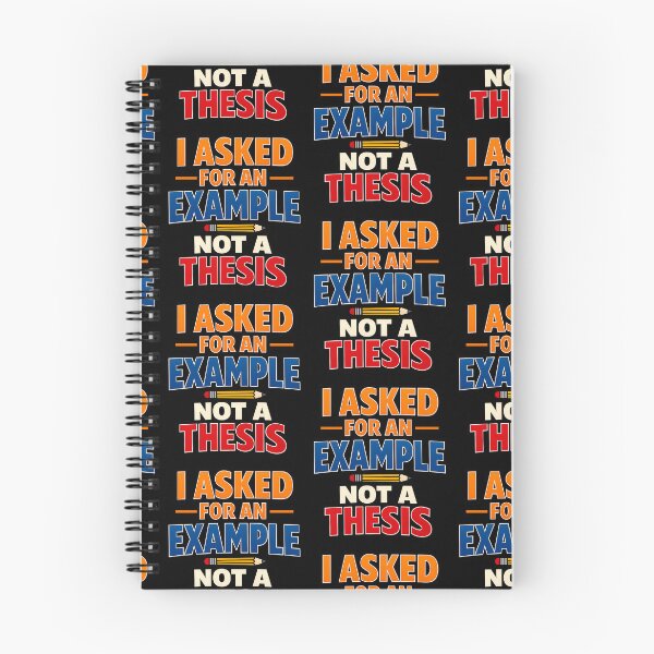 Item preview, I Asked For An Example Not A Thesis Funny Office Joke designed and sold by TeeTimeTreasure.