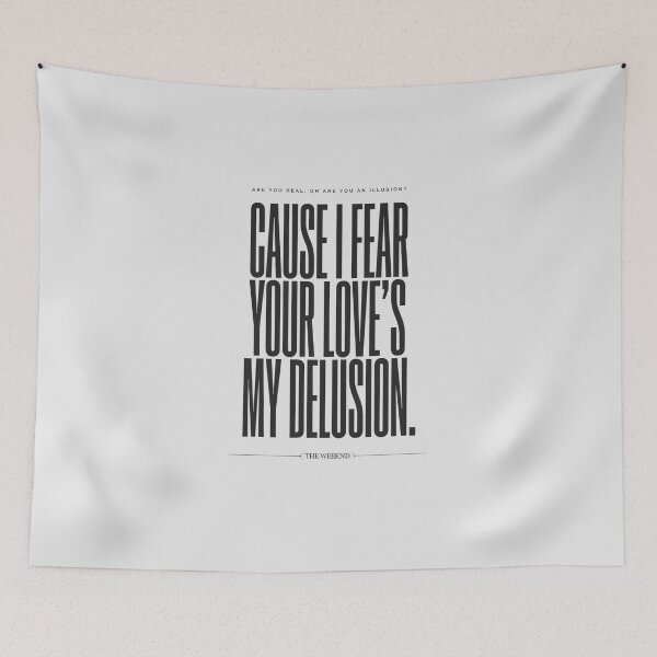 Item preview, Cause I Fear Your Love's My Delusion - The Weeknd designed and sold by Enea Kelo.
