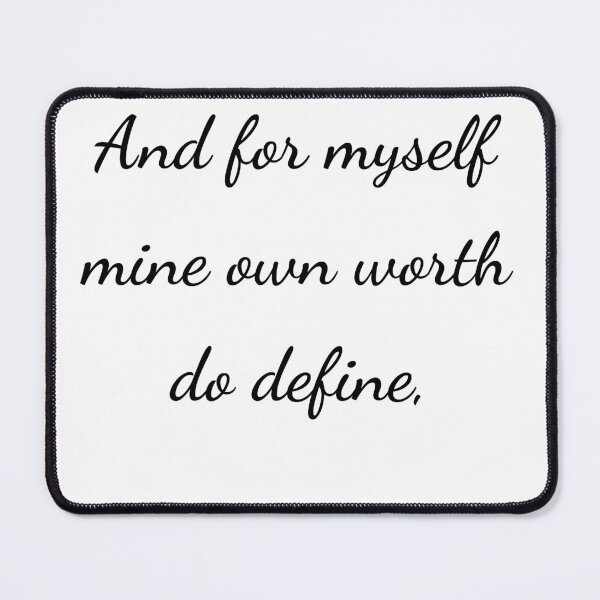 Item preview, “And for myself mine own worth do define,” - handwriting black designed and sold by ariksworld.