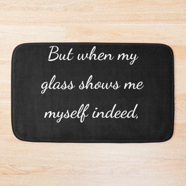 Item preview, “But when my glass shows me myself indeed,” - handwriting white designed and sold by ariksworld.