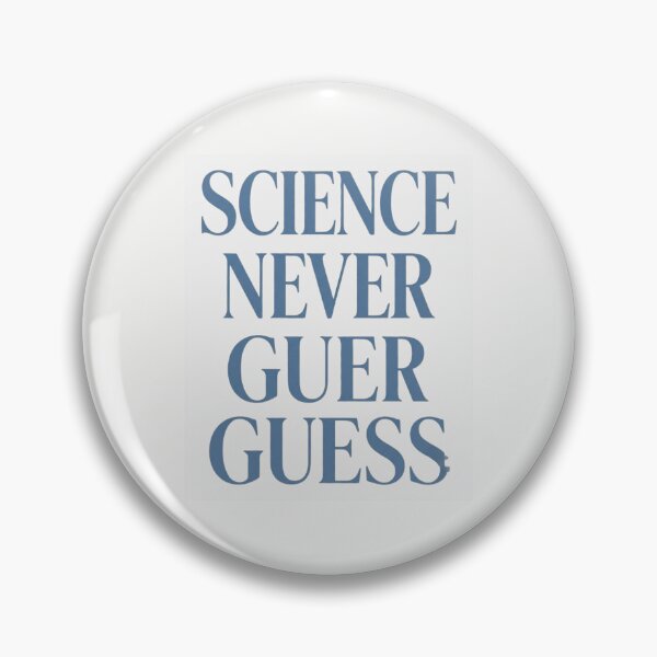Item preview, Science Never Guess | Premium Science Typography designed and sold by Amr Darwish Graphic designer.