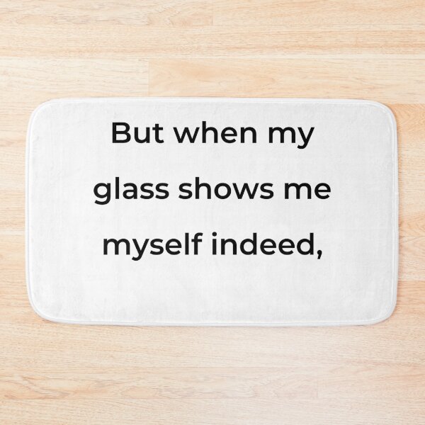 Item preview, “But when my glass shows me myself indeed,” - print black designed and sold by ariksworld.