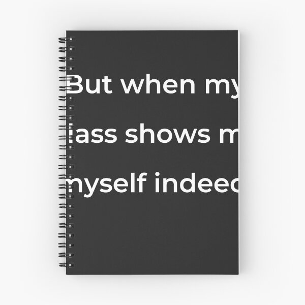 Item preview, “But when my glass shows me myself indeed,” - print white designed and sold by ariksworld.