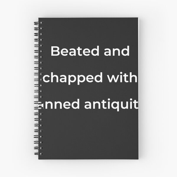 Item preview, “Beated and chopped with tanned antiquity,” - print white designed and sold by ariksworld.