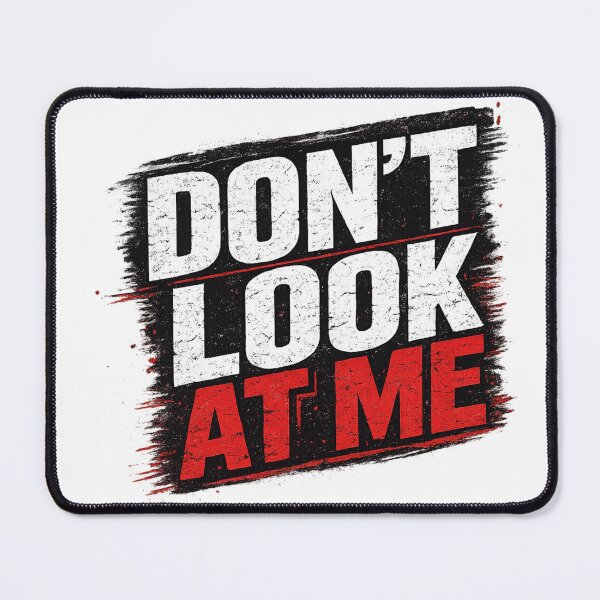 Item preview, Don't Look At Me - T SHIRT designed and sold by zevolix.