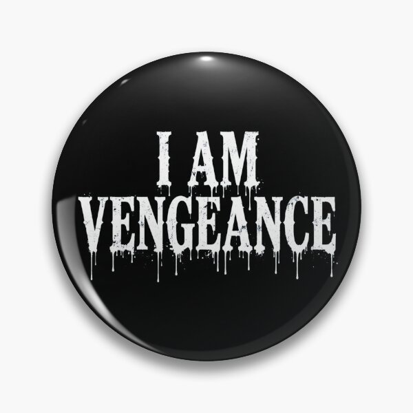 Item preview, I Am Vengeance designed and sold by Rama KLK.