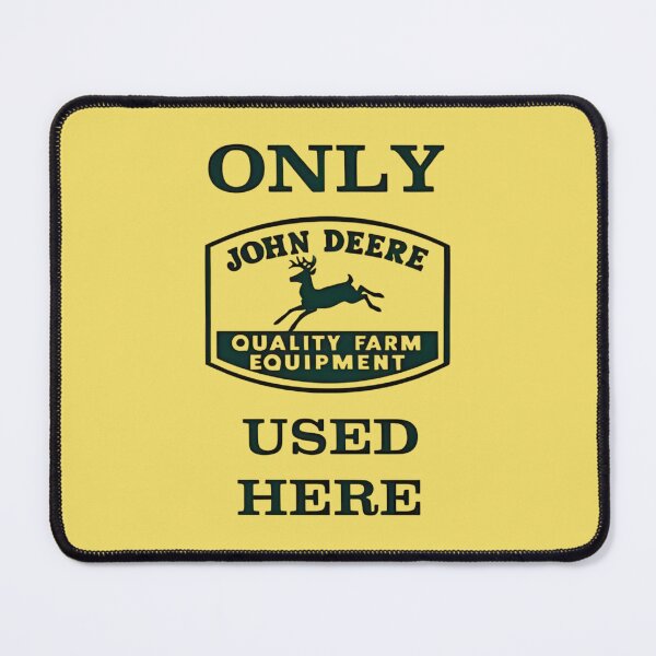 Item preview, Only John Deere Quality Farm Equipment Used Here Sign designed and sold by Ardonaredb.