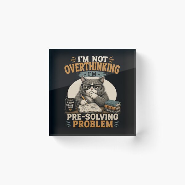 Item preview, I'm Not Overthinking I'm Pre-Solving Problems Cat T-Shirt – Funny Smart Cat Nerd Humor Design designed and sold by Artimax-Studio.