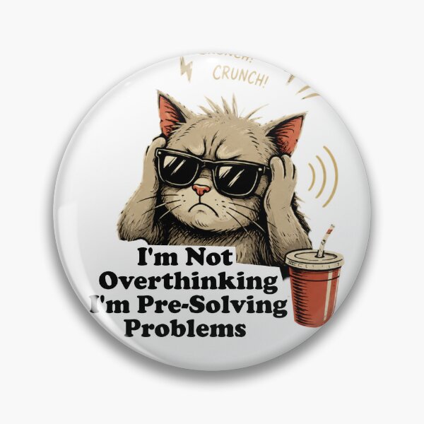 Item preview, I'm Not Overthinking I'm Pre-Solving Problems Cat  – Funny Smart Cat Nerd Humor Design designed and sold by Artimax-Studio.