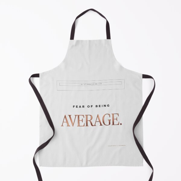 Item preview, I'm Intimidated By The Fear Of Being Average - Taylor Swift designed and sold by Enea Kelo.