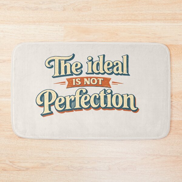 Item preview, The ideal is not perfection.(Vintage Version) designed and sold by MaxDreamsArt.