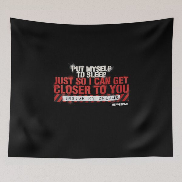 Item preview, Put Myself To Sleep To Get Closer To You Inside My Dreams - The Weeknd designed and sold by Enea Kelo.