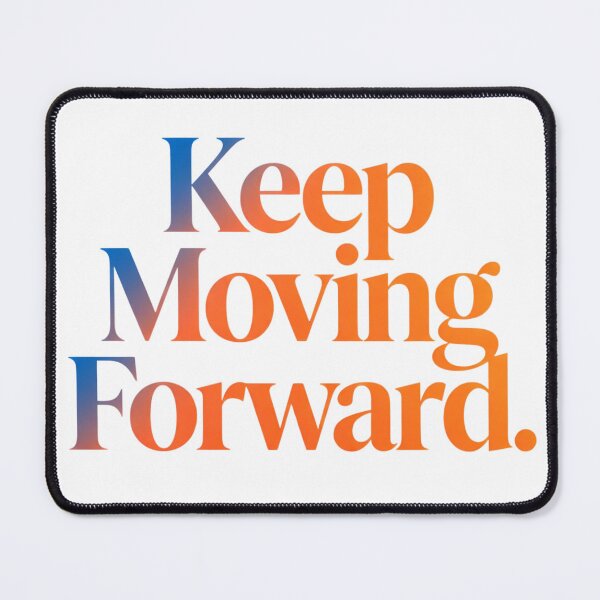 Item preview, Keep Moving Forward designed and sold by Geordesign.