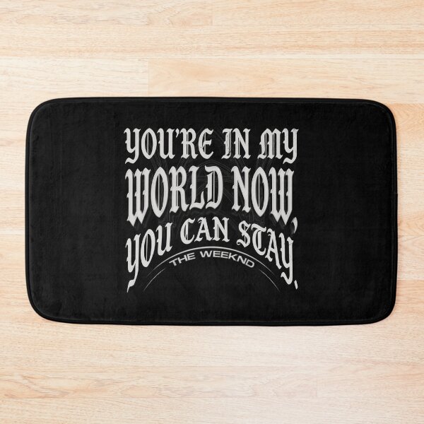 Item preview, You're In My World Now - The Weeknd designed and sold by Enea Kelo.