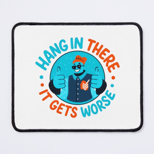 Item preview, Hang In There It Gets Worse Chef Culinary Humor Food Service Worker designed and sold by HumansStuck12.