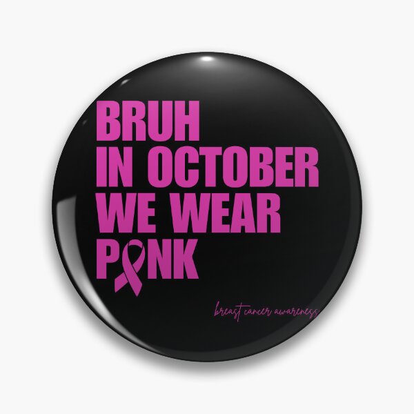 Item preview, Breast For Bruh In October Pink designed and sold by Dondonmart.