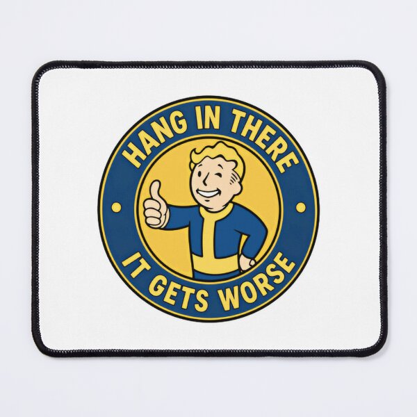 Item preview, Hang In There It Gets Worse Video Game Gamer Sarcastic Humor designed and sold by HumansStuck12.