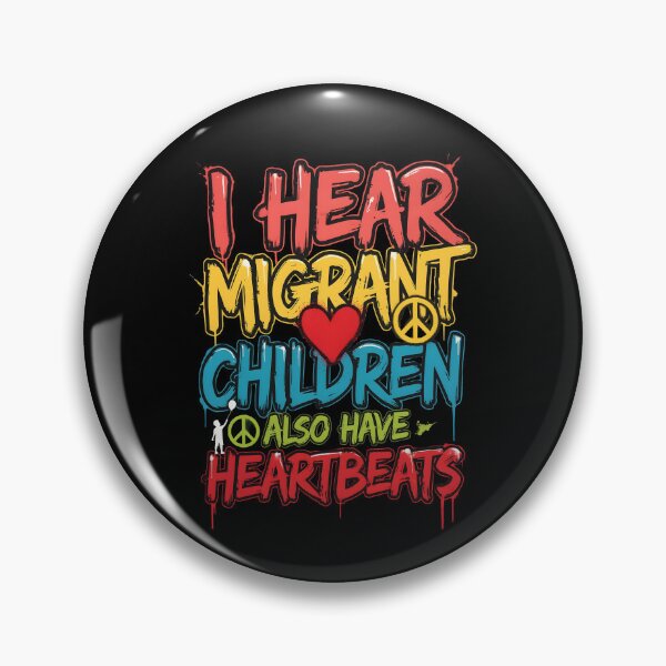 Item preview, I Hear Migrant Children Also Have Heartbeats Social Justice Human Rights designed and sold by Redgiant87x.