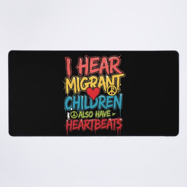 Item preview, I Hear Migrant Children Also Have Heartbeats Social Justice Human Rights designed and sold by Redgiant87x.
