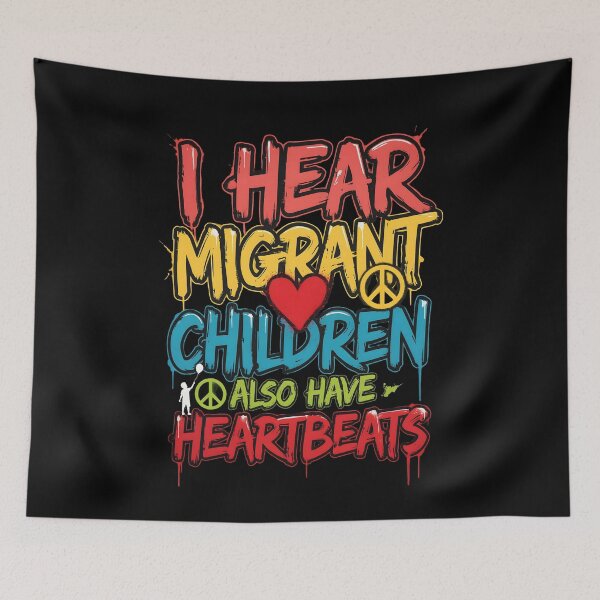 Item preview, I Hear Migrant Children Also Have Heartbeats Social Justice Human Rights designed and sold by Redgiant87x.