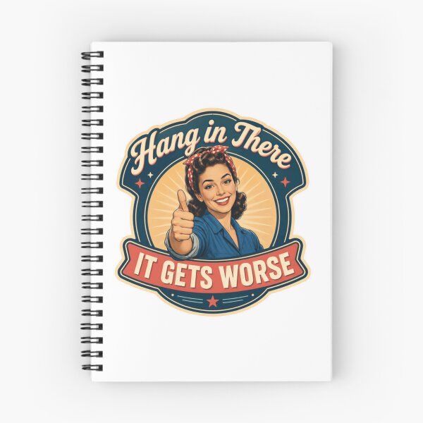 Item preview, Hang In There It Gets Worse Sarcastic Humor Pessimist Vintage designed and sold by HumansStuck12.