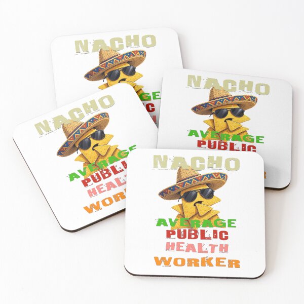Item preview, Nacho Average Public Health Worker  designed and sold by TheEndDesign.