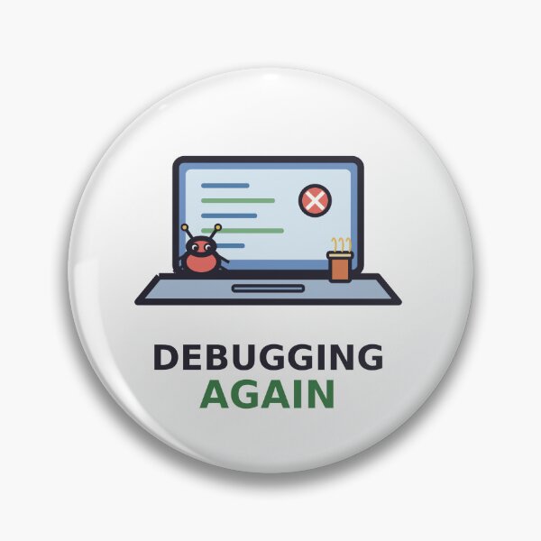 Item preview, Debugging Again — Funny Programmer Design, Cute Gift For Software Developers designed and sold by QuirkyCartel.