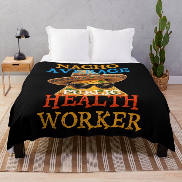 Item preview, Nacho Average Public Health Worker designed and sold by TheEndDesign.