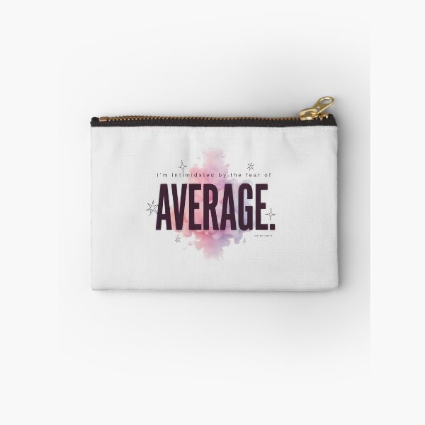 Item preview, I'm Intimidated By The Fear Of Being Average - Taylor Swift designed and sold by Enea Kelo.