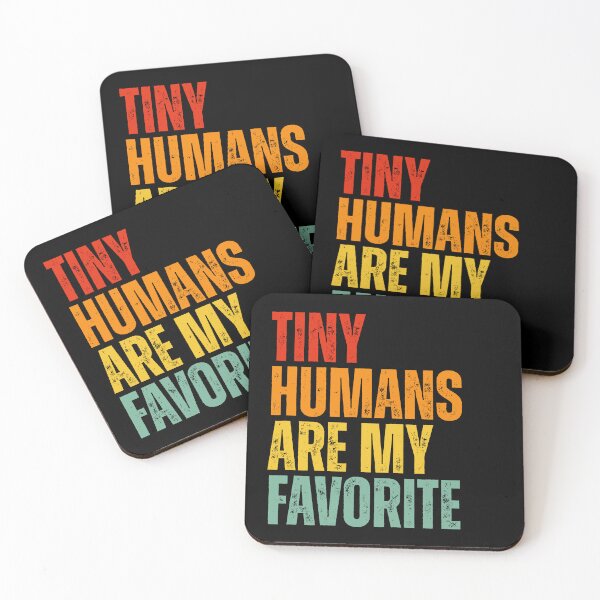 Item preview, Tiny Humans Are My Favorite Colorful Text Teacher designed and sold by Dondonmart.