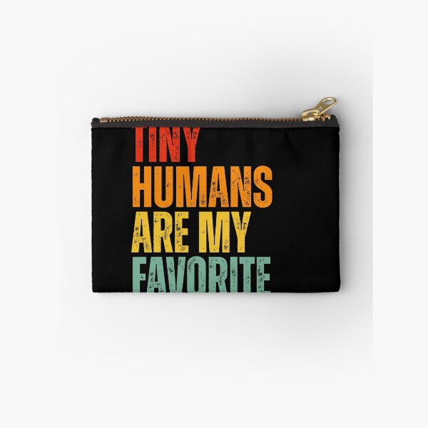 Item preview, Tiny Humans Are My Favorite Colorful Text Teacher designed and sold by Dondonmart.