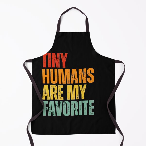 Item preview, Tiny Humans Are My Favorite Colorful Text Teacher designed and sold by Dondonmart.