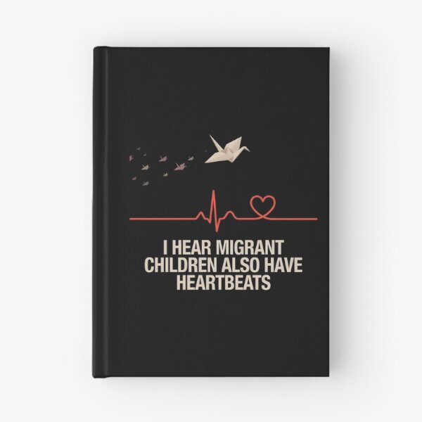Item preview, I Hear Migrant Children Also Have Heartbeats Humanity First Awareness designed and sold by Redgiant87x.