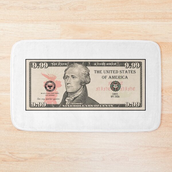 Item preview, funny dollar. 9 dolars 99 cents. money. wealth. rich. designed and sold by NPC-wear.