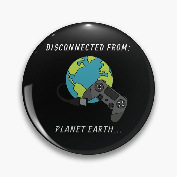 Item preview, Disconnected From Planet Earth. Gaming. Gaming addict. Gaming humor. Video games designed and sold by NPC-wear.