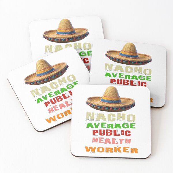 Item preview, Nacho Average Public Health Worker  designed and sold by TheEndDesign.